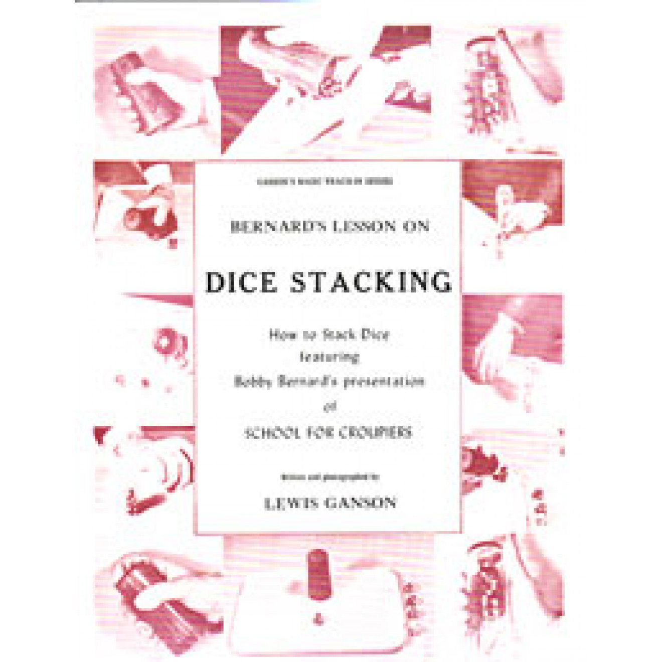 Bernard's Lesson on Dice Stacking