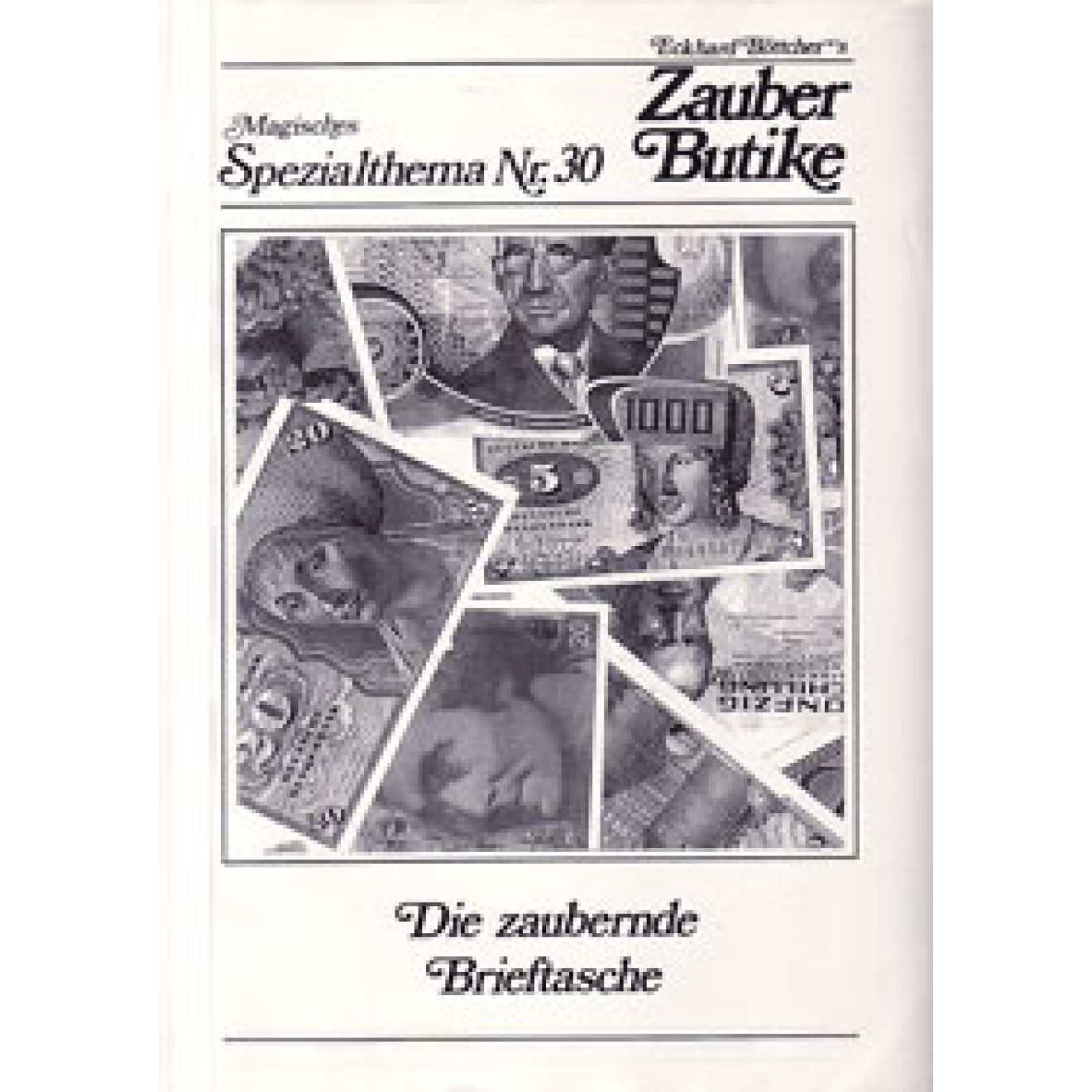 Die zaubernde Brieftasche (Mag. Spezialthema 30)