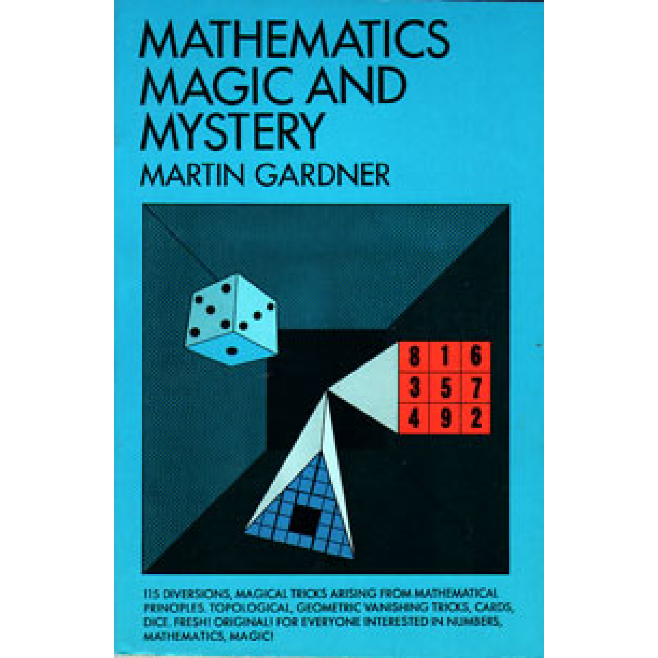 Mathematics Magic and Mystery