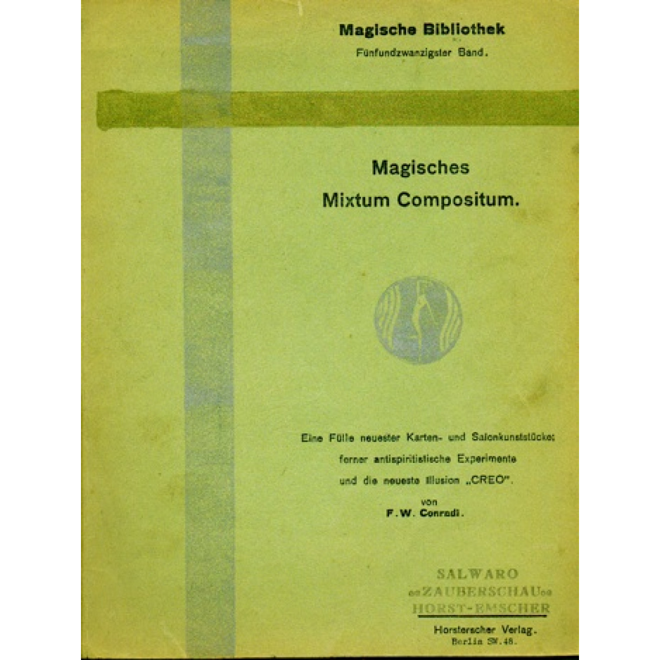 Magisches Mixtum Compositum I. Teil