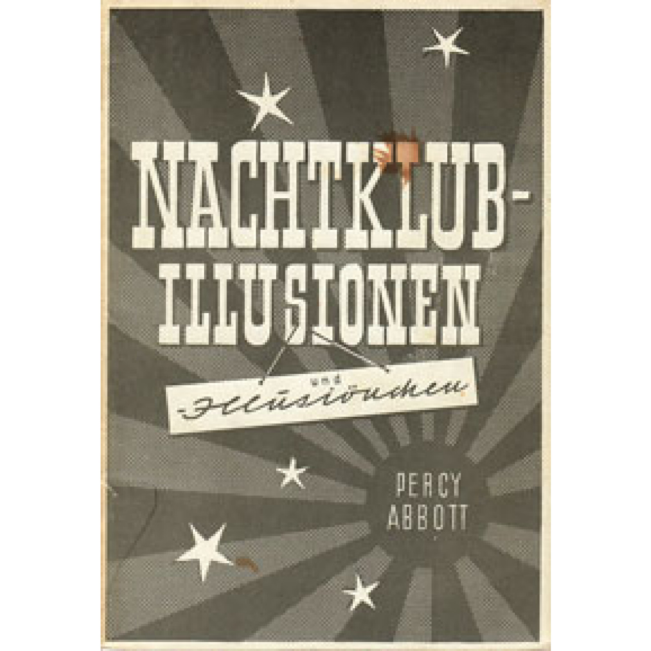 Nachtklub-Illusionen und - Illusiönchen