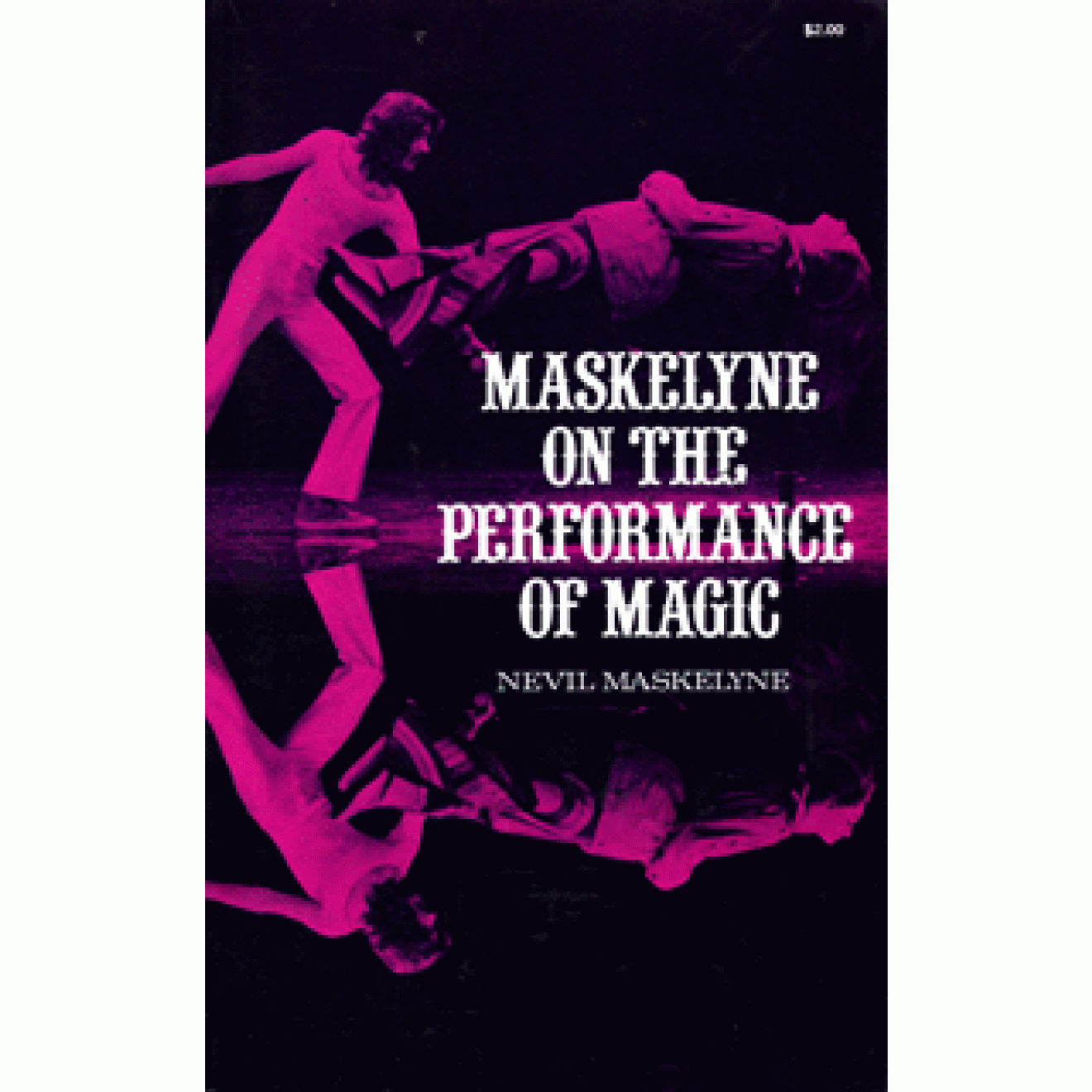 Maskelyne on the Performance of Magic