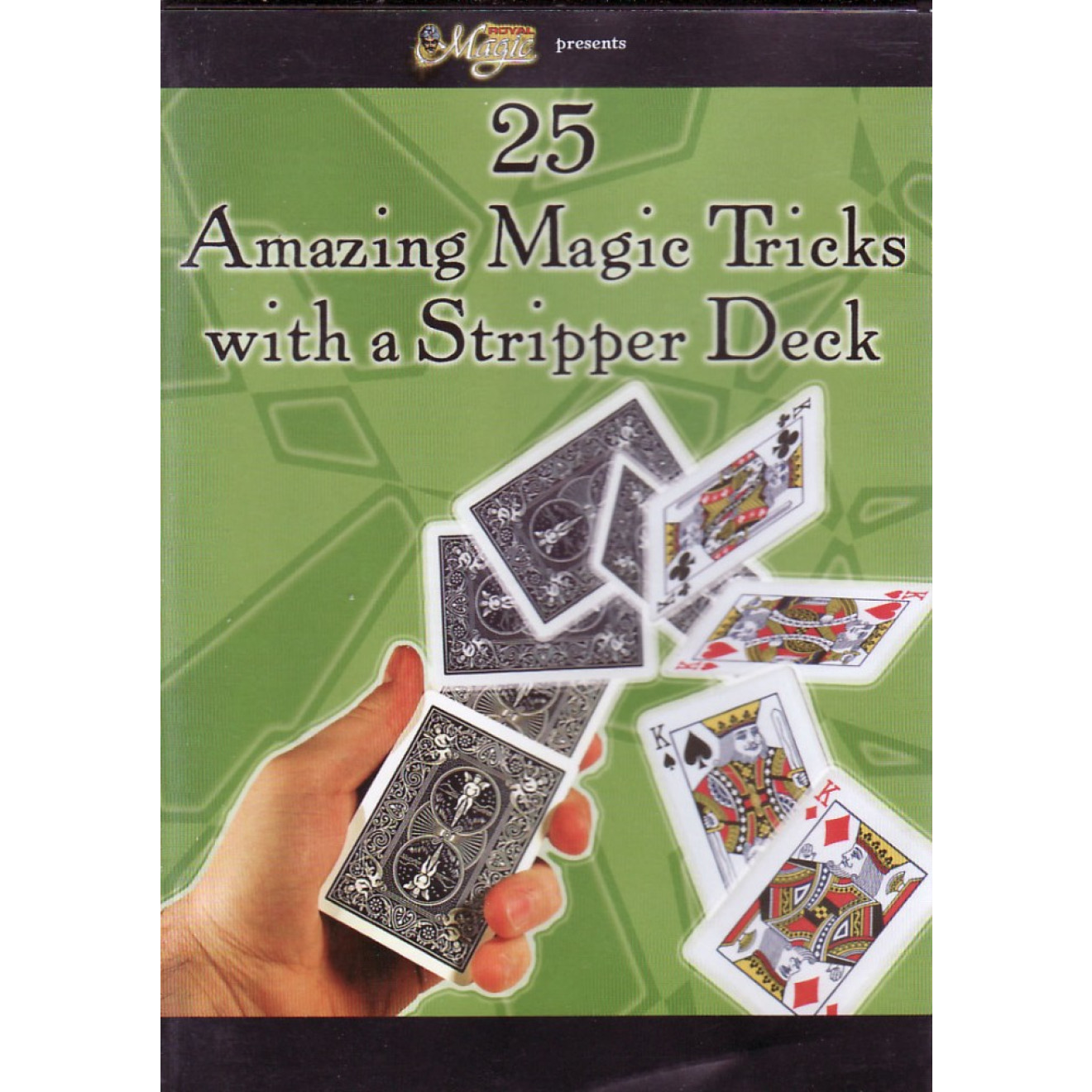 25 Amazing Magic Tricks with a Stripper Deck