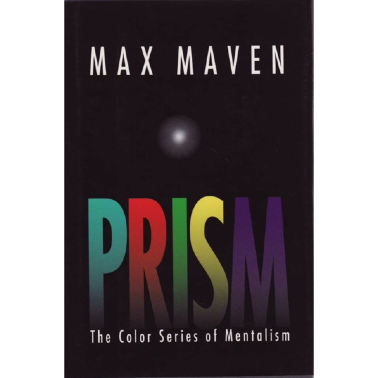 Prism- The Color Series of Mentalism