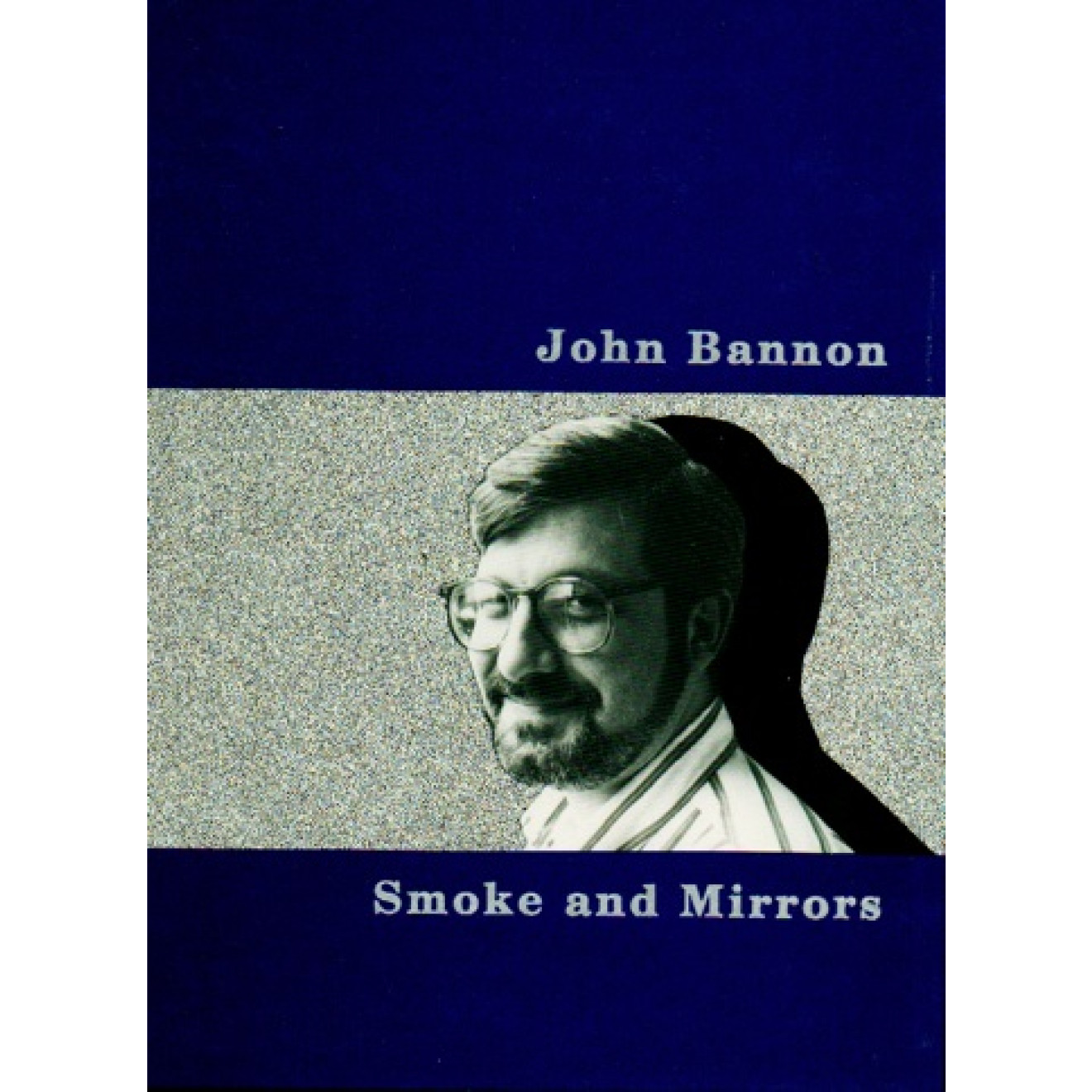 Smoke and Mirrors