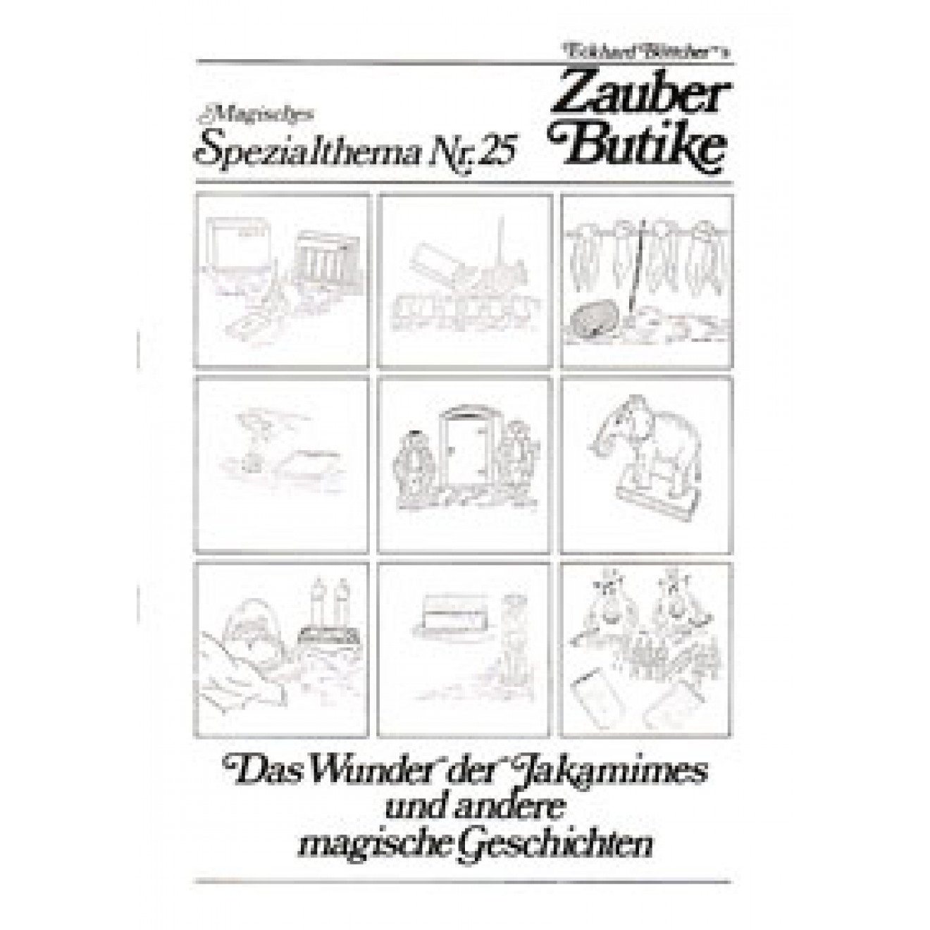 Das Wunder der Jakamimes ... (Mag. Spezialthema 25)