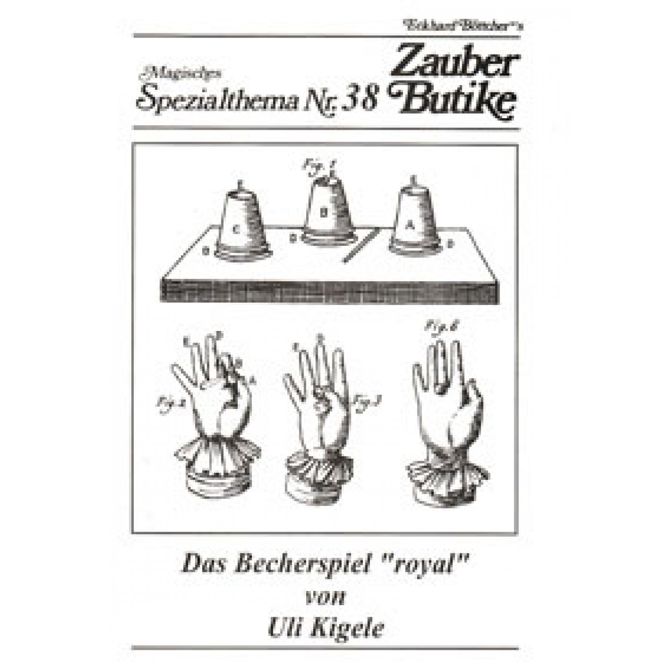 Das Becherspiel "royal" (Mag. Spezialthema 38)