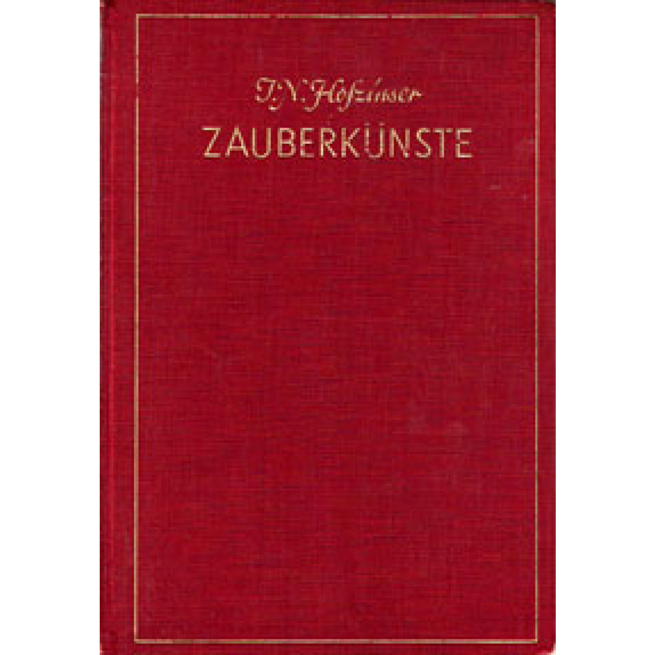 J. N. Hofzinser. Zauberkünste