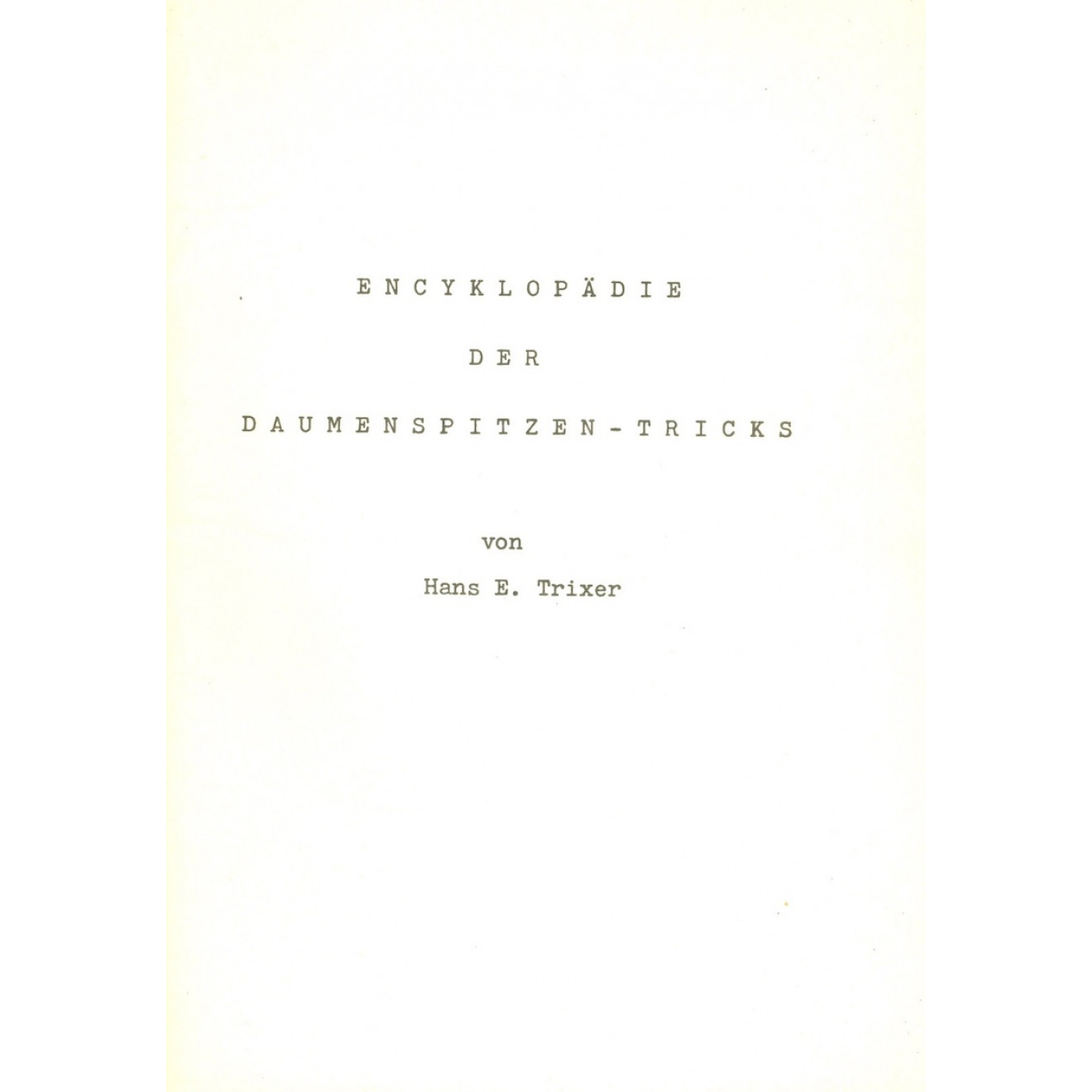 Encyclopädie der Daumenspitzen-Tricks