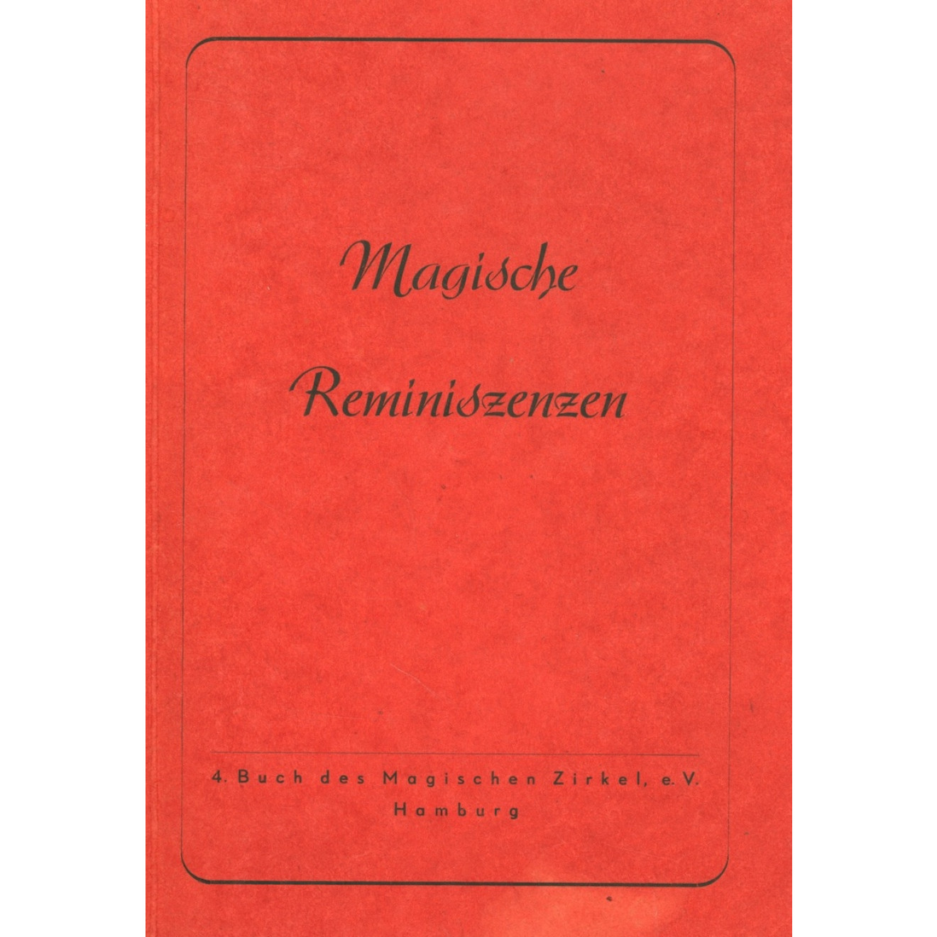 Magische Reminiszenzen