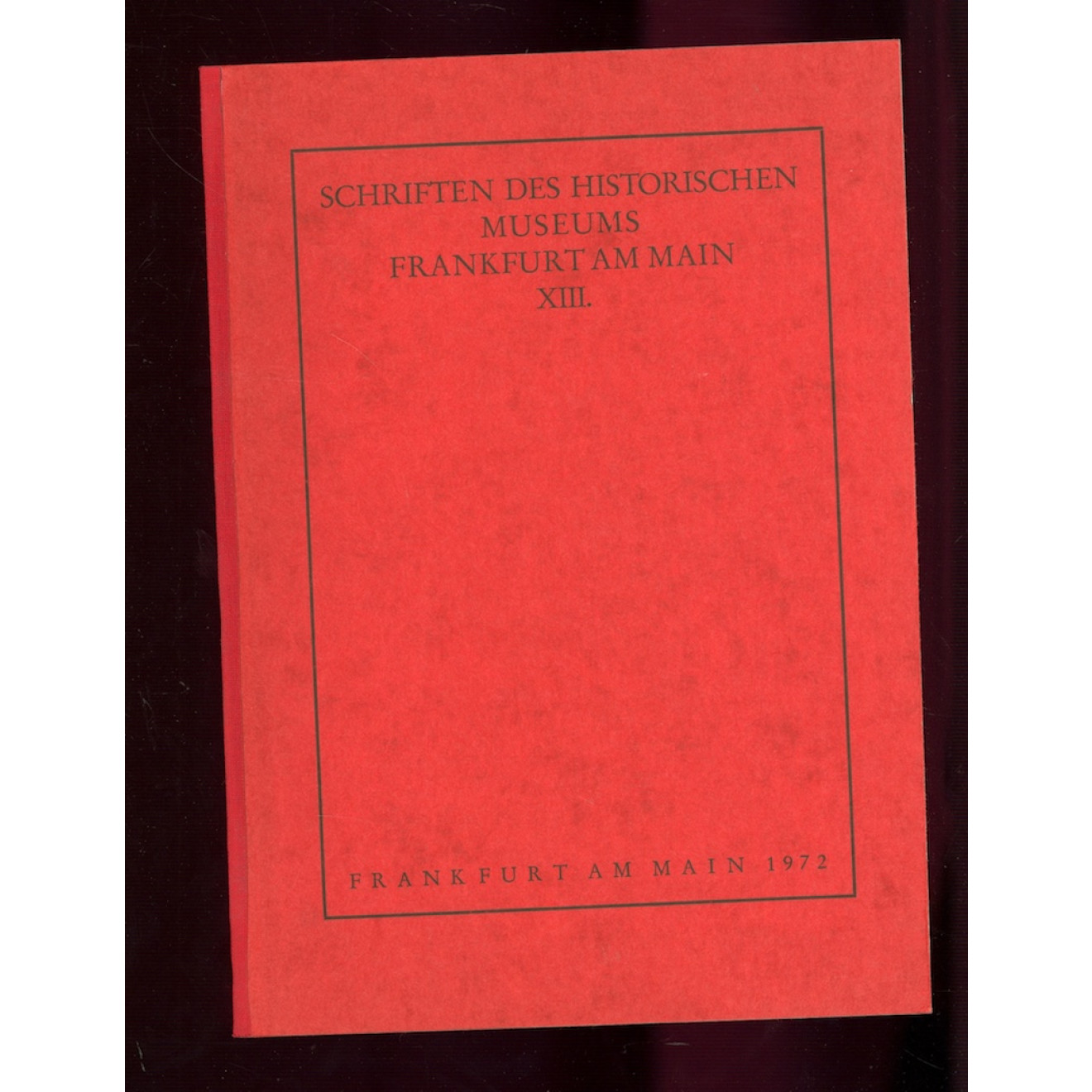 Schriften des Historischen Museums Frankfurt am Main