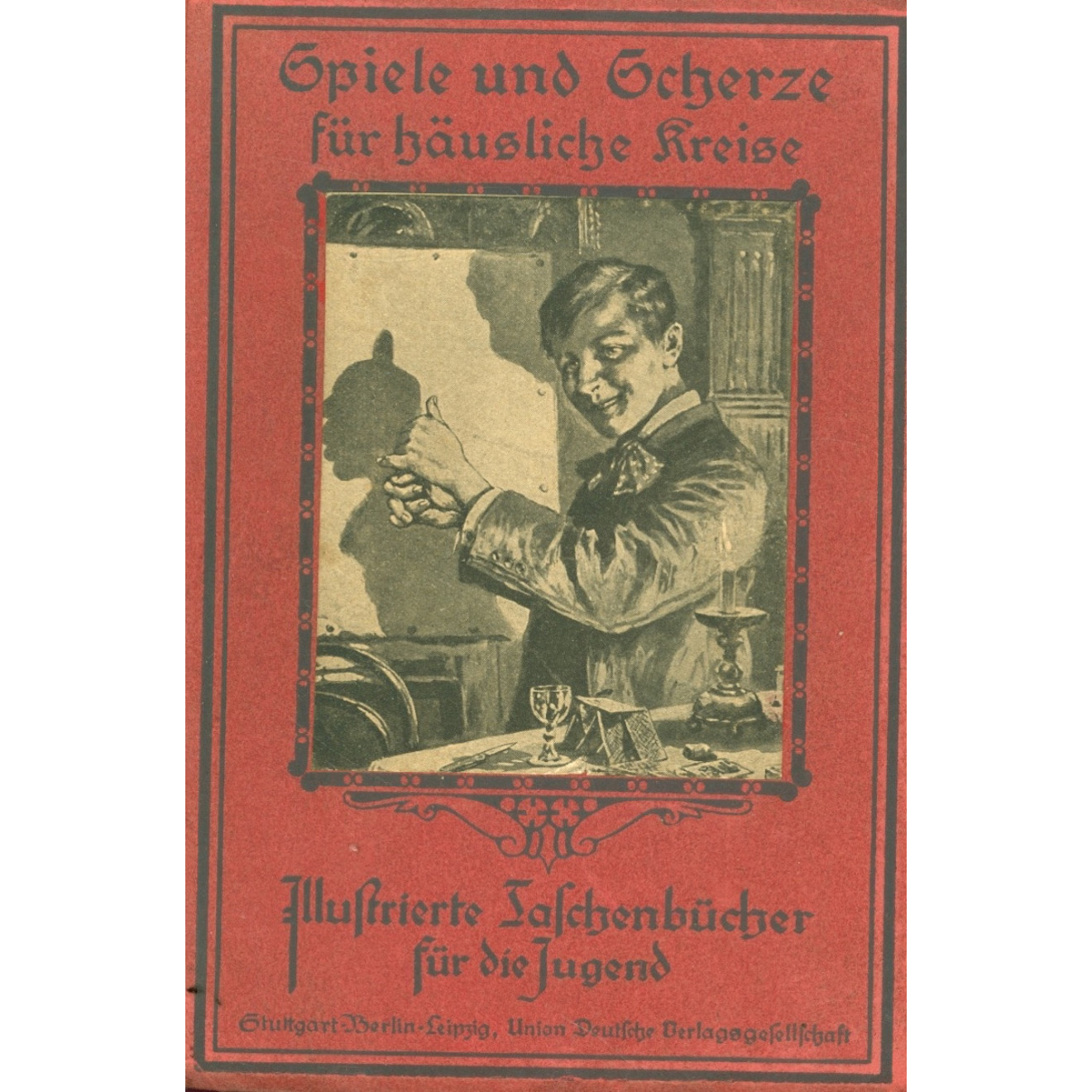 Spiele und Scherze für häusliche Kreise