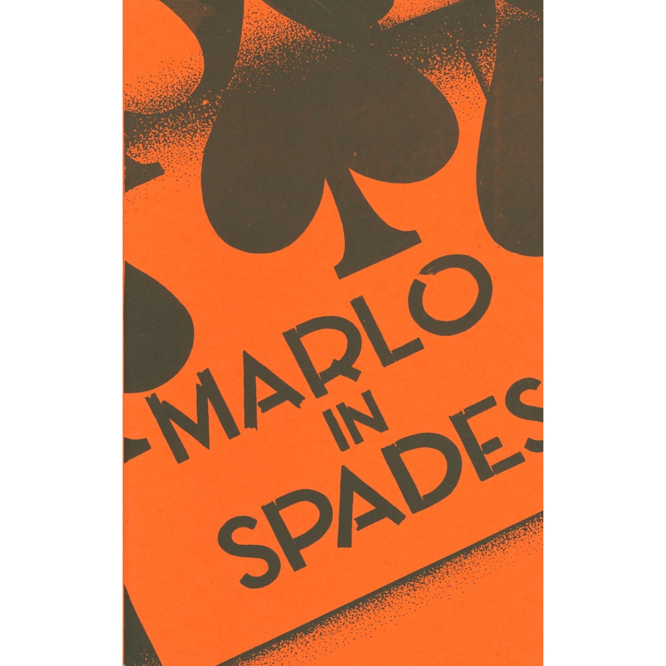 Marlo in Spades
