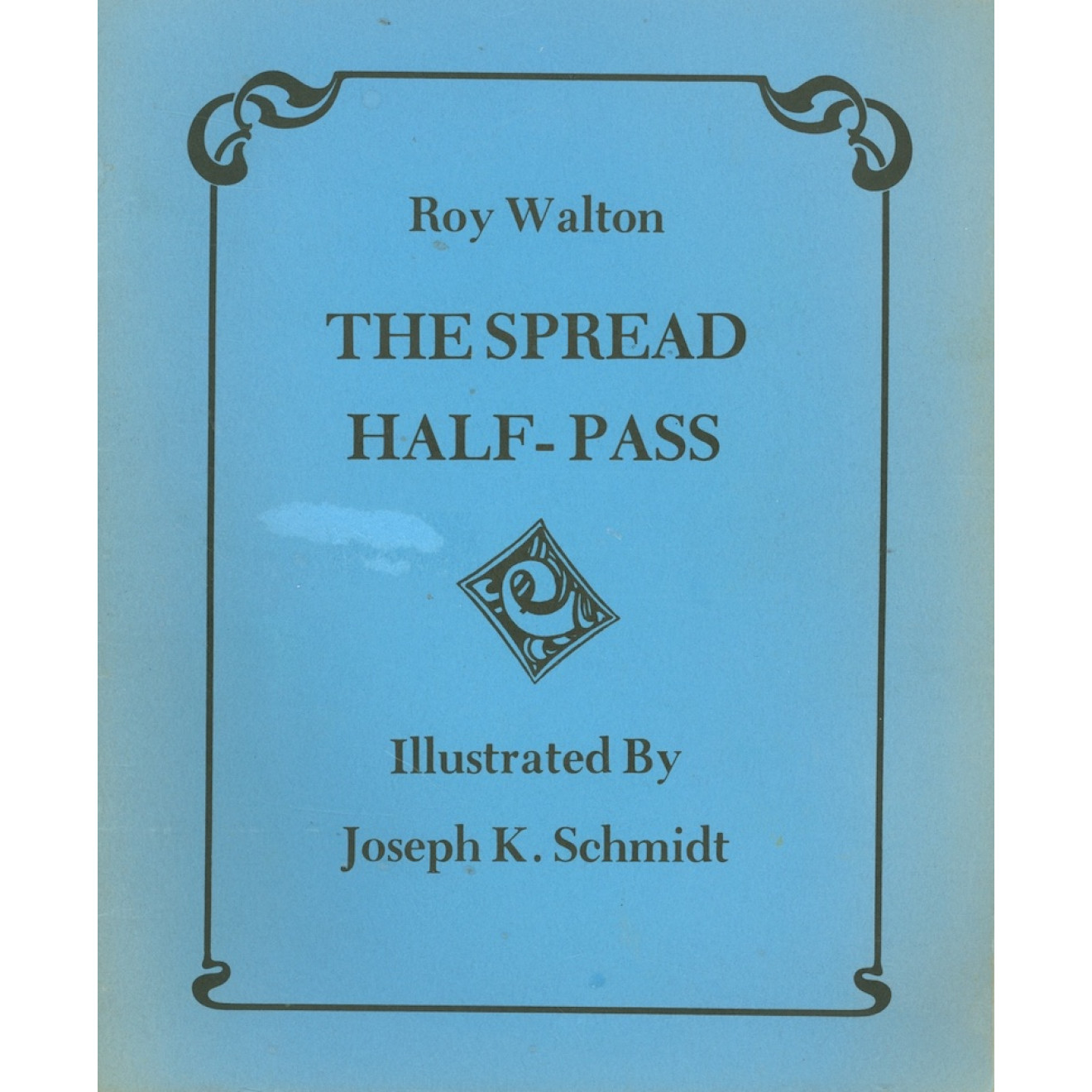 The Spread Half-Pass