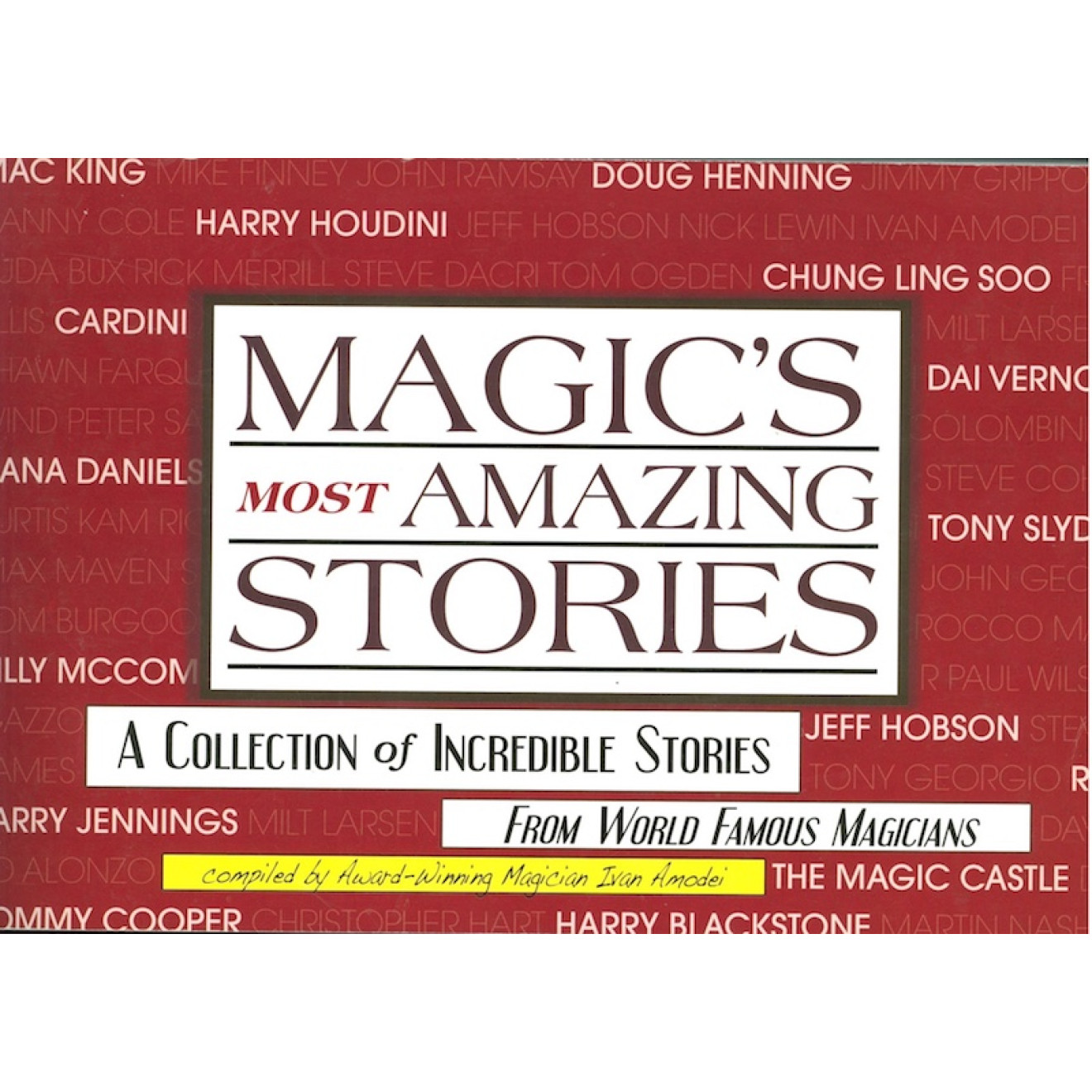 Magic's Most Amazing Stories - The Book
