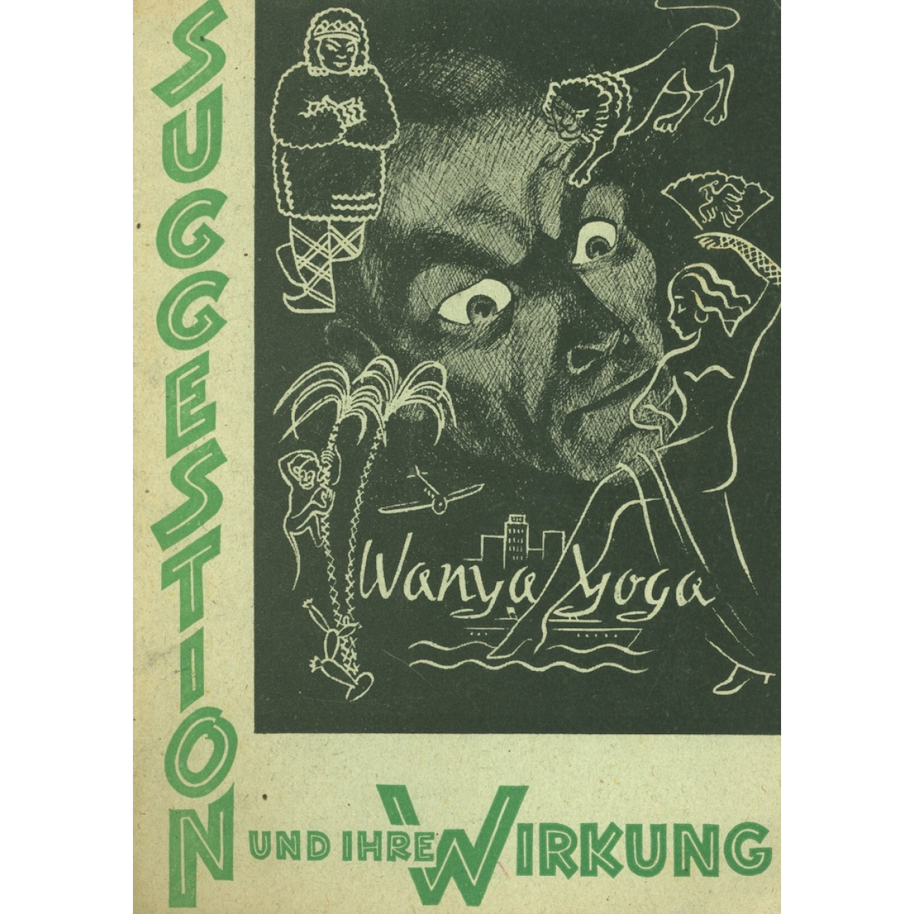 Suggestion und ihre Wirkung