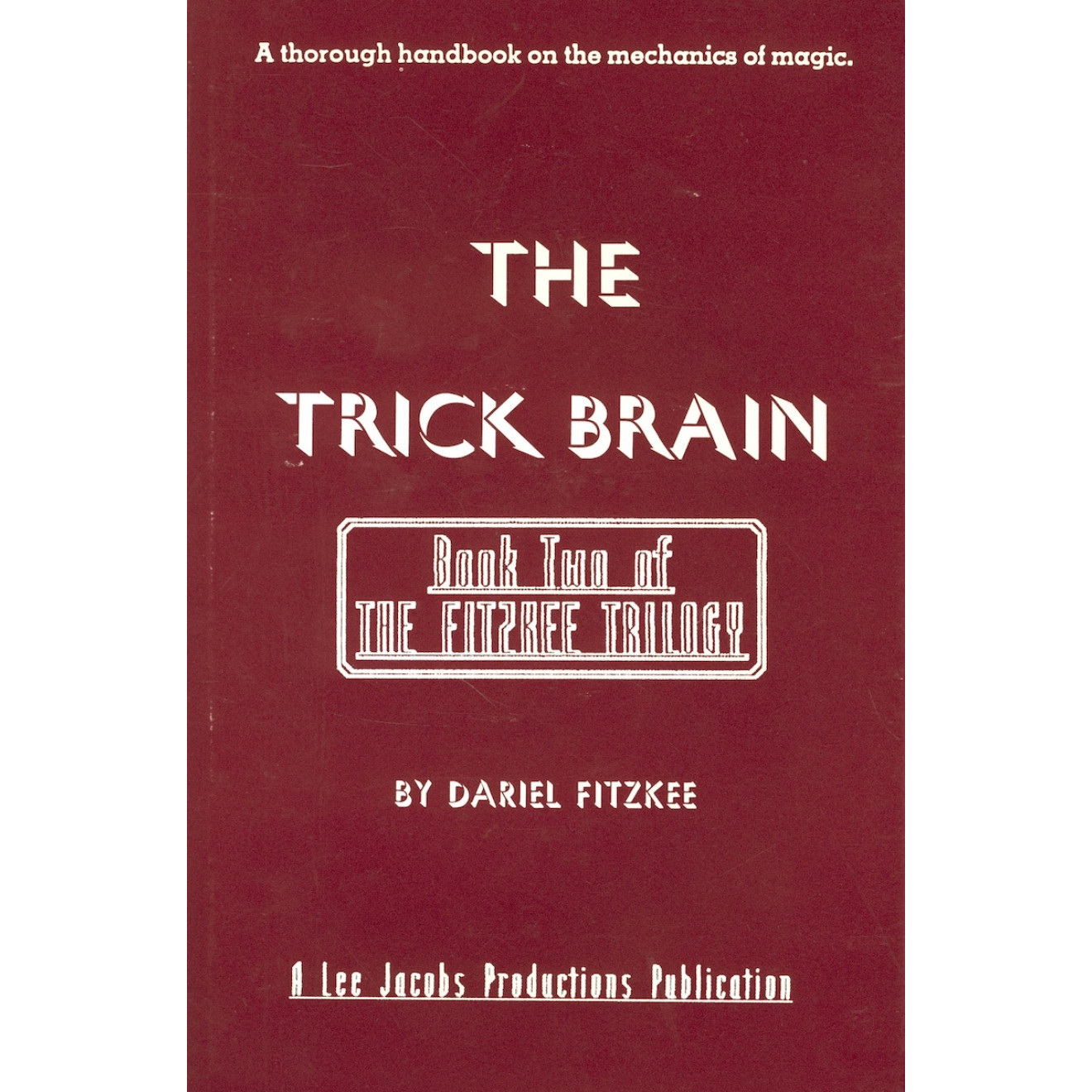 The Trick Brain (Lee Jacobs)
