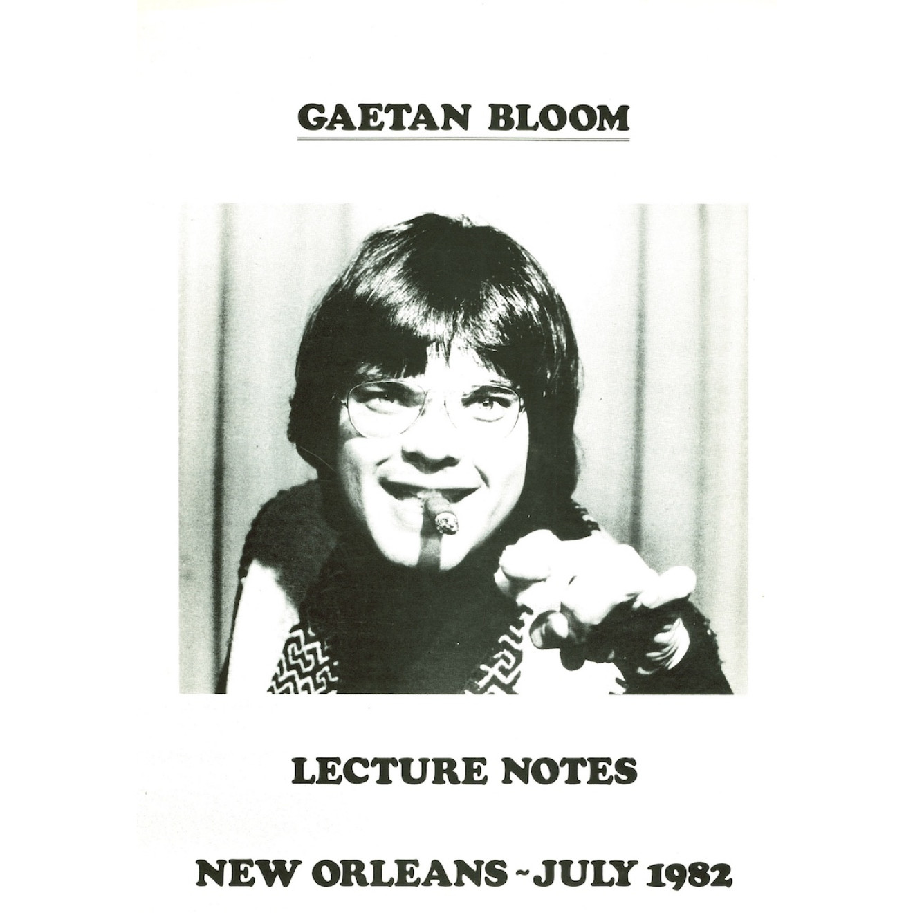 Gaetan Bloom. Lecture Notes