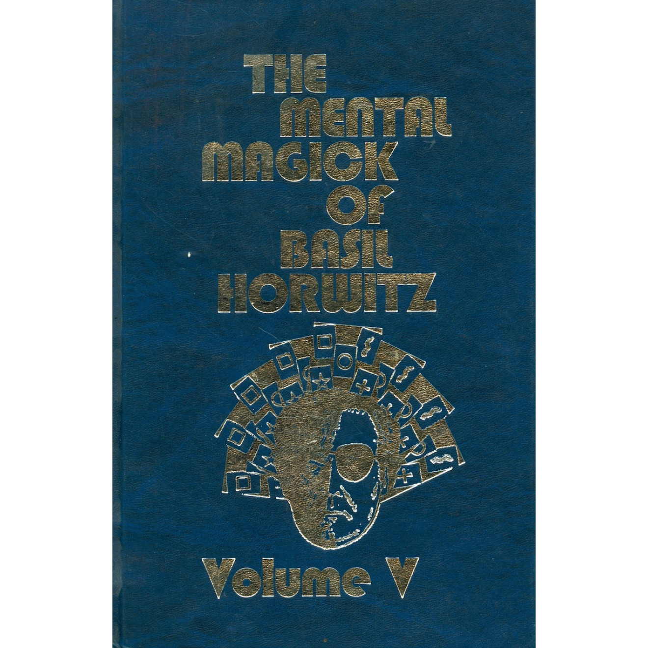 Mental Magick of Basil Horwitz Vol. 5