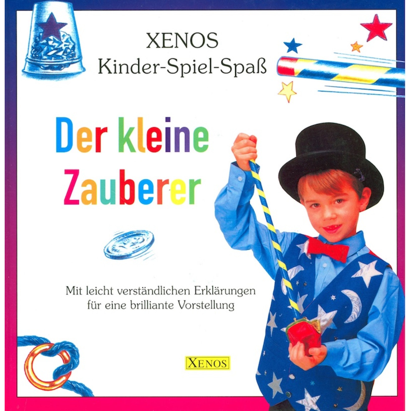 Der kleine Zauberer. XENOS- Kinder- Spiel- Spaß.