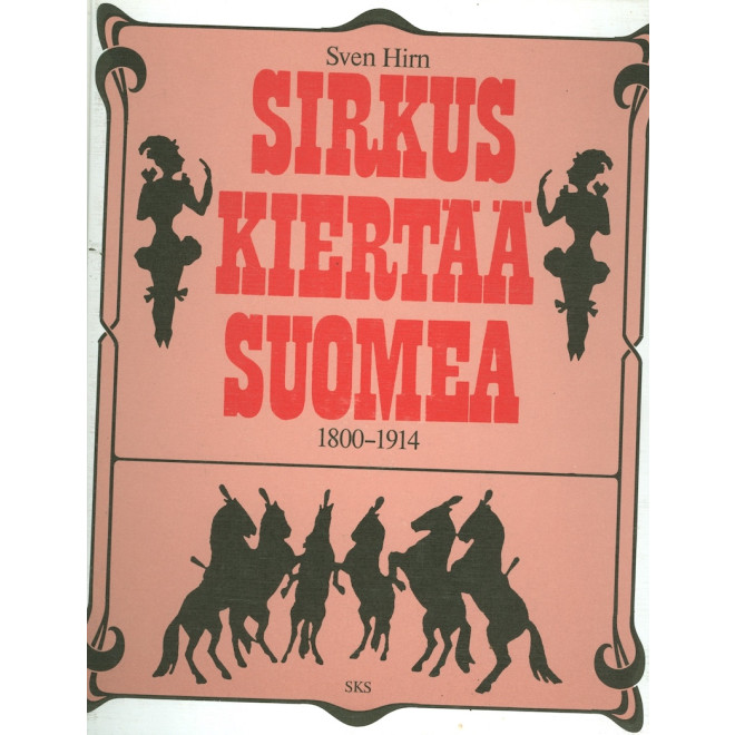 Sirkus Kiertää Suomea 1800-1914