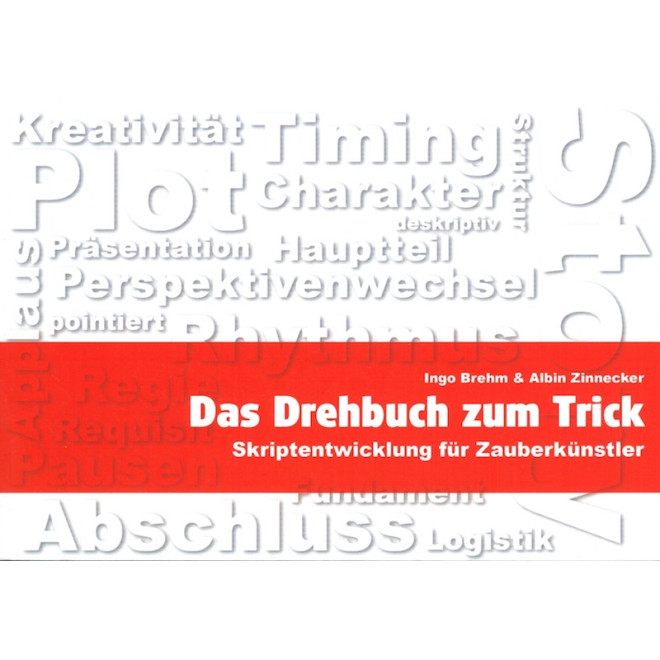 Das Drehbuch zum Trick