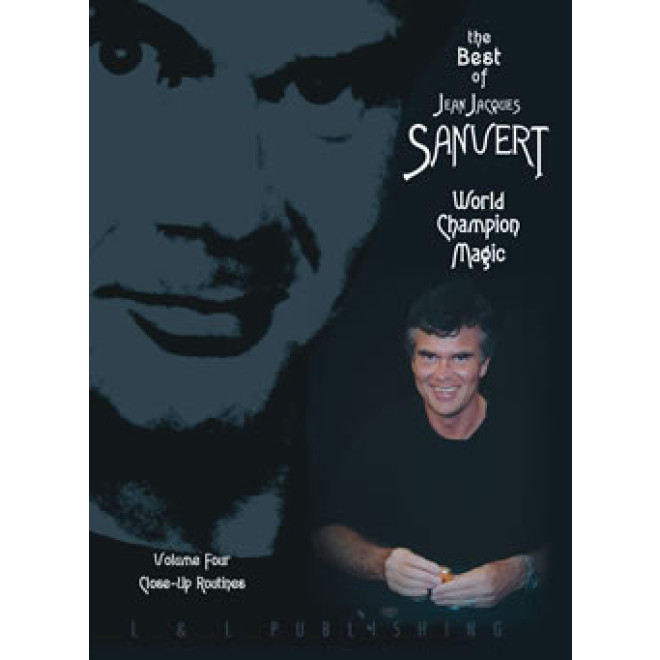 Best of JJ Sanvert - World Champion Magic - Volume 4