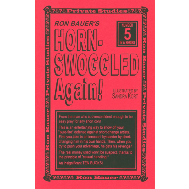 Ron Bauer Private Studies Series #5 -Horn-Swoggled Again!