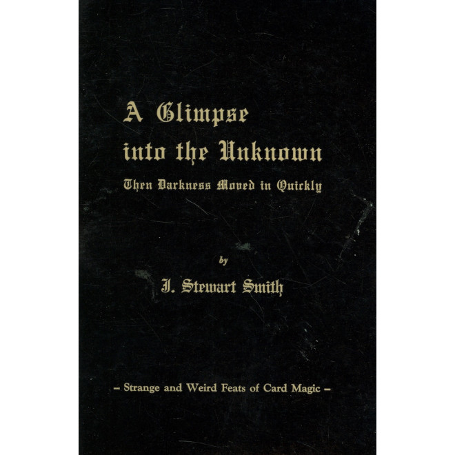 A Glimpse into the Unknown