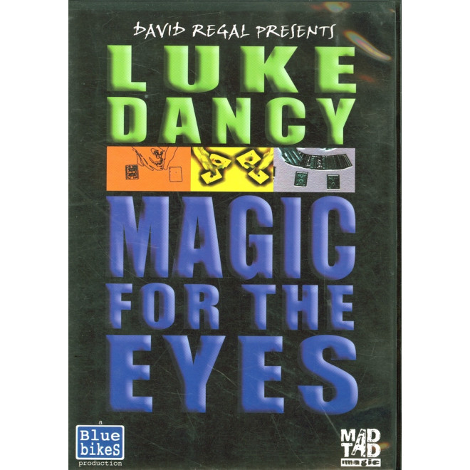 Magic for the Eyes Luke Dancy