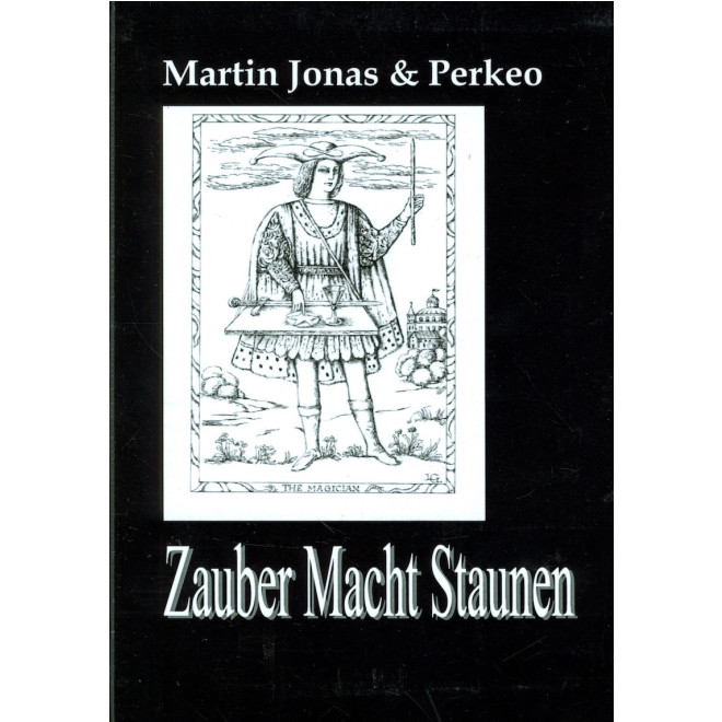Zaubern Macht Staunen (Martin Jonas & Perkeo)