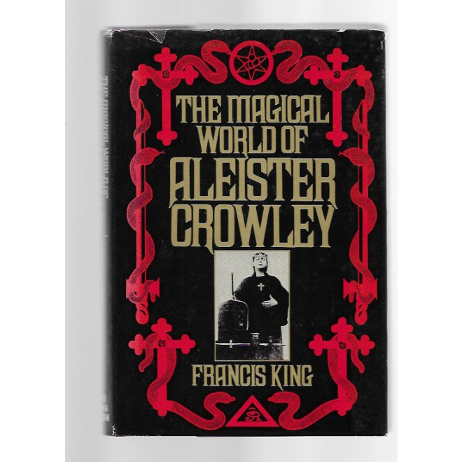 The Magical World of Aleister Crowley