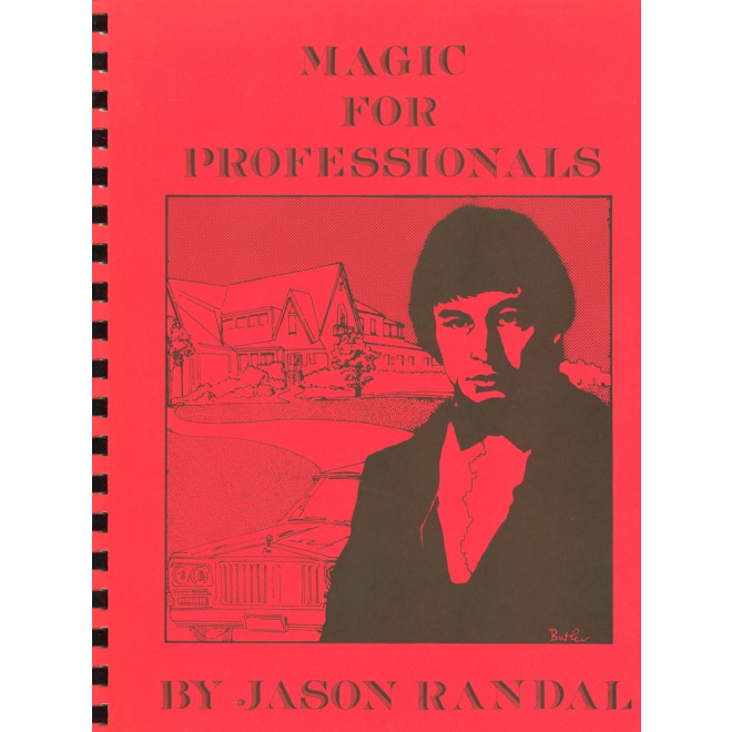 Magic For Professionals by Jason Randal