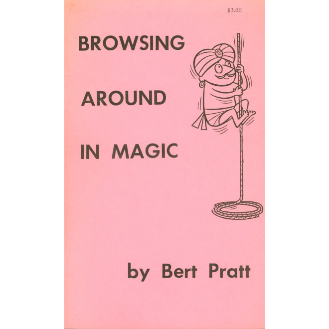 Browsing Around In Magic by Bert Pratt