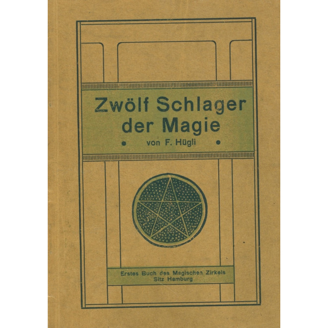 Zwölf Schlager der Magie