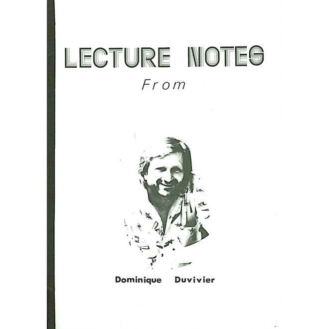 Lecture Notes from Dominique Duvivier