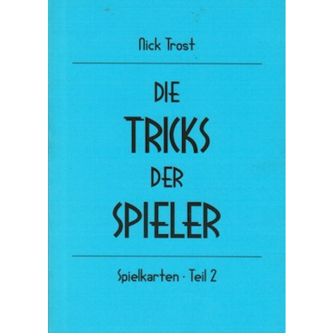 Die Tricks der Spieler, Spielkarten - Teil 2