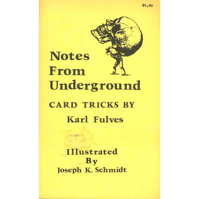 Notes From Underground. Card Tricks by Karl Fulves