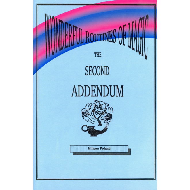 Wonderful Routines of Magic Second Addendum