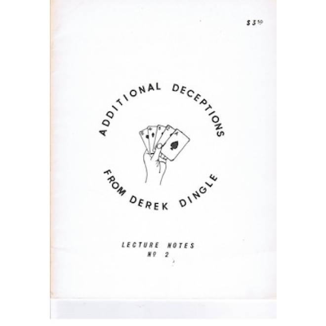 Additional Deceptions: Lecture Notes No. 2