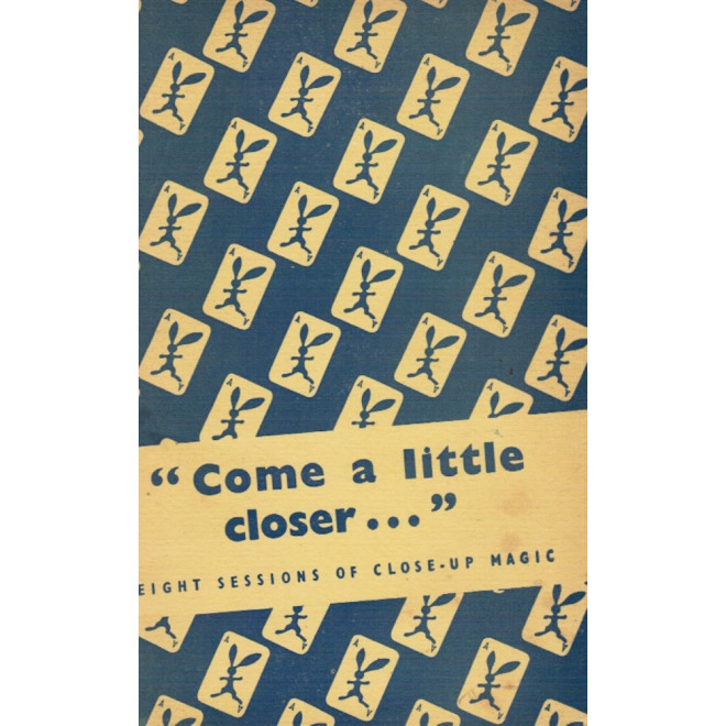 Come a little closer....