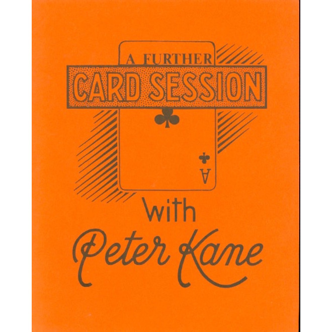 A Further Card Session with Peter Kane