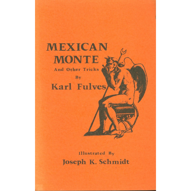 Mexican Monte & Other Tricks