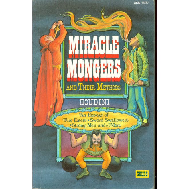 Miracle Mongers And Their Methods