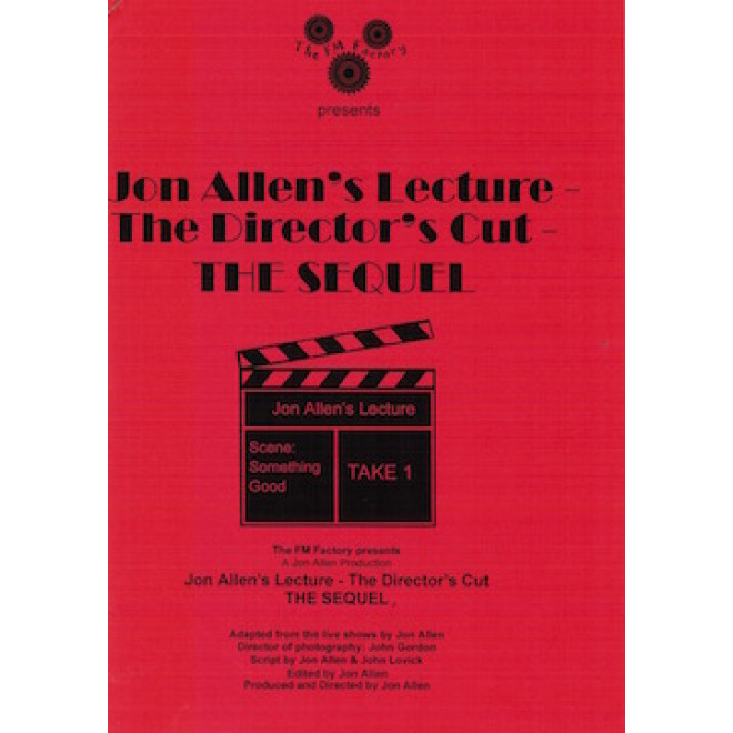 Jon Allen's Lecture - The Director's Cut - THE SEQUEL