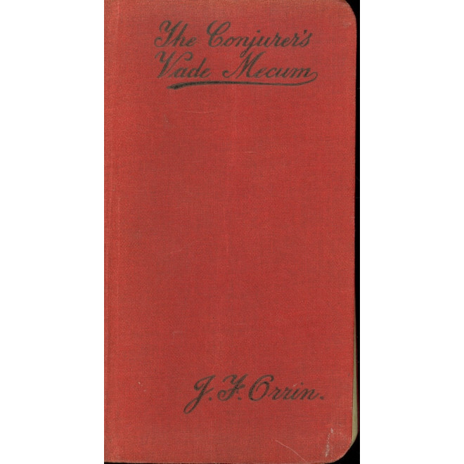 The Conjurer's Vade Mecum by J.F. Orrin