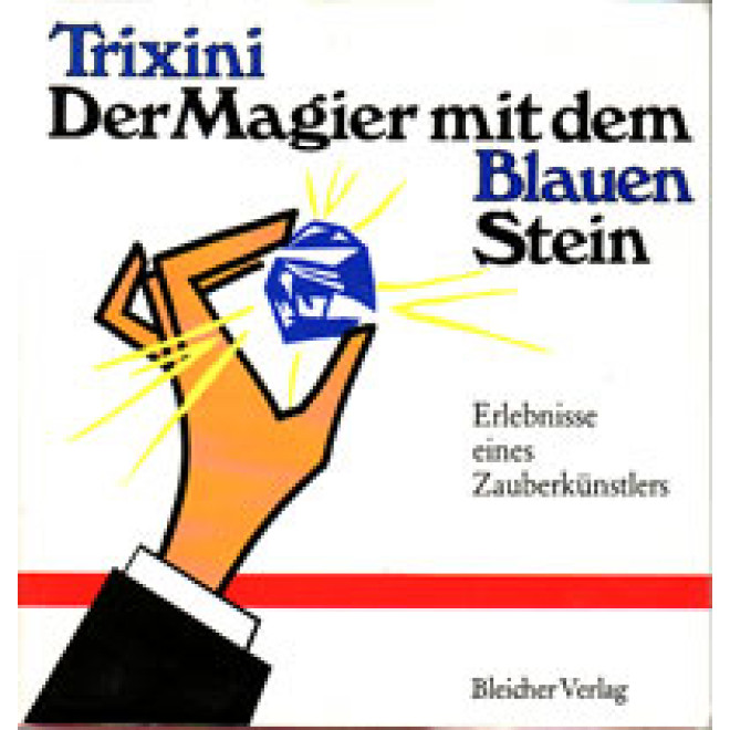 TRIXINI, der Magier mit dem Blauen Stein