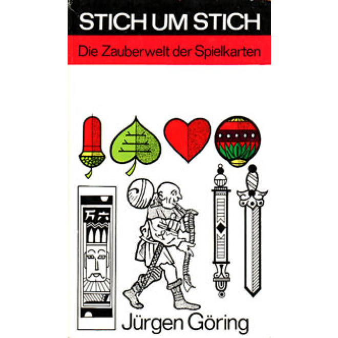 Stich um Stich. Die Zauberwelt der Spielkarten.
