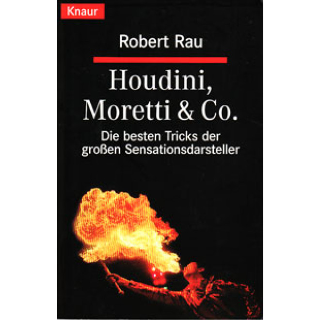 Houdini, Moretti & Co.