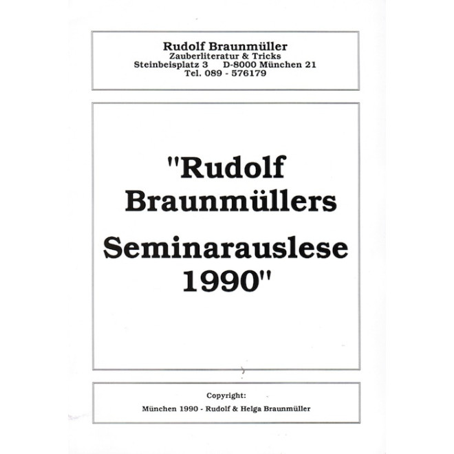Rudolf Braunmüllers Seminarauslese 1990